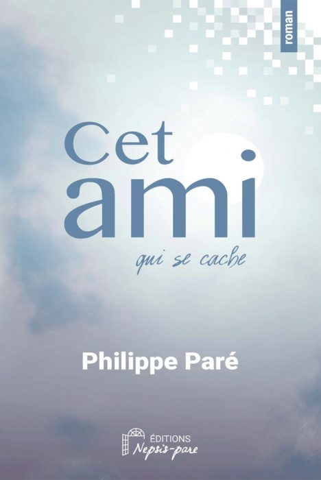 Cet ami qui se cache