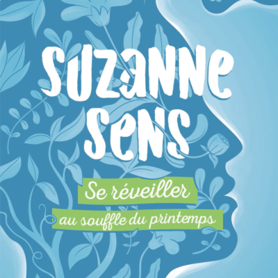 Se réveiller au souffle du printemps