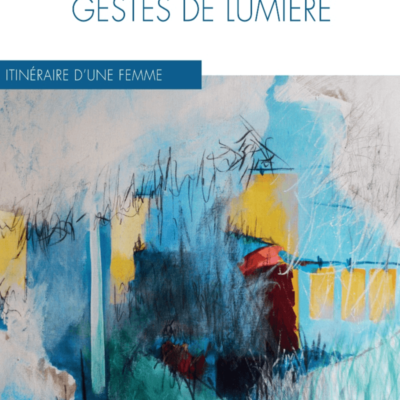 Brèche de l'âme, gestes de lumière