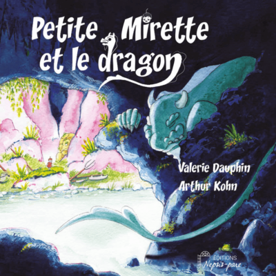 Petite Mirette et le dragon