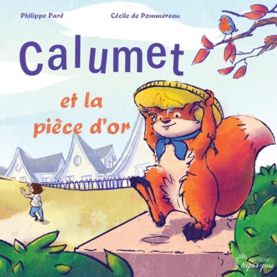 Calumet et la pièce d’or