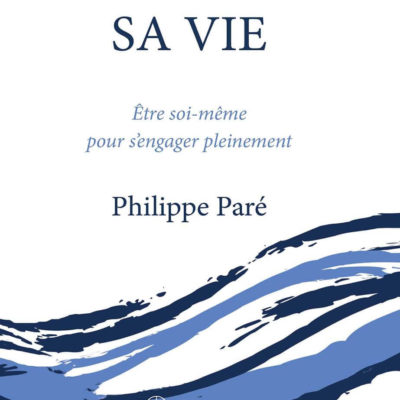 Intensifier sa vie