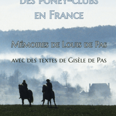 Une vie à l'origine des poney-clubs en France